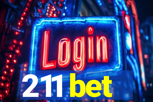 211 bet